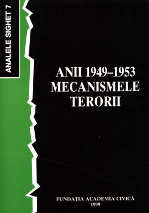 Anii 1949-1953 - Mecanismele terorii