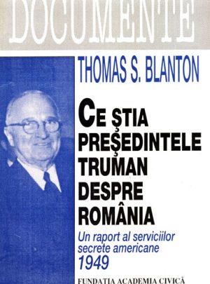 Ce ştia preşedintele Truman despre România