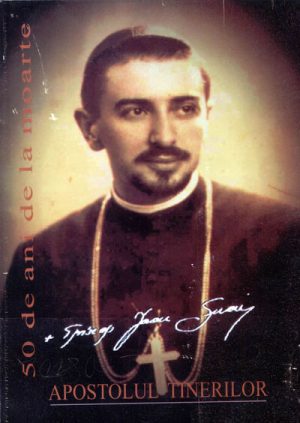 Ioan Suciu - apostolul tinerilor