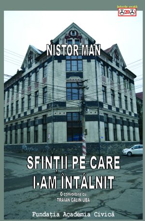 Sfinţii pe care i-am întâlnit