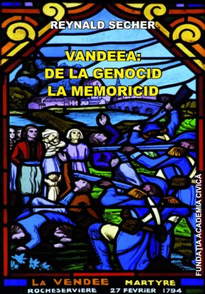 Vandeea, de la genocid la memoricid