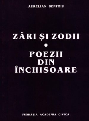 Zodii şi zări – Poezii din închisoare