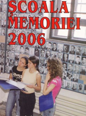 Şcoala Memoriei 2006