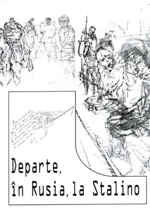 Departe, în Rusia, la Stalino