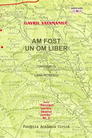 Gavril Vatamaniuc, Am fost un om liber