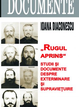 Rugul Aprins. Studii și documente despre exterminare și supraviețuire