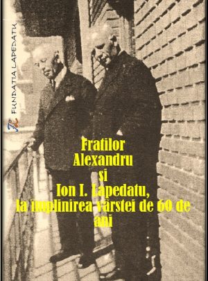 Aniversarea fraților Lapedatu la 60 de ani